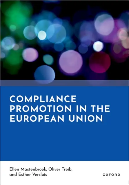 Esther Versluis, Oliver Treib, Ellen Mastenbroek - Compliance Promotion in the European Union, E-bok. Tillgänglighet: Lägg i varukorg