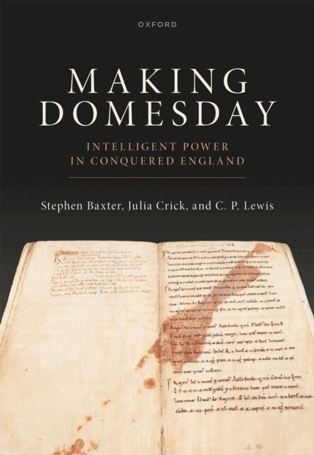 C. P. Lewis, Julia Crick, Stephen Baxter - Making Domesday, E-bok