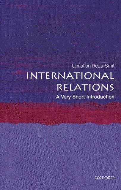 Christian Reus-Smit - International Relations, E-bok