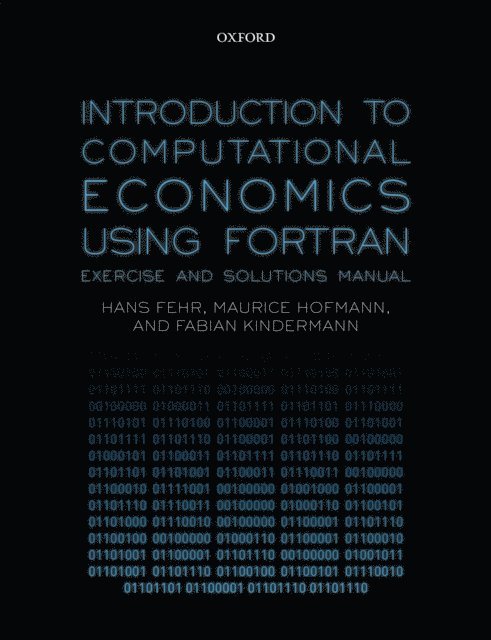 Fabian Kindermann, Maurice Hofmann, Hans Fehr - Introduction to Computational Economics Using Fortran, E-bok