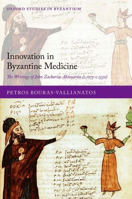 Petros Bouras-Vallianatos - Innovation in Byzantine Medicine, E-bok