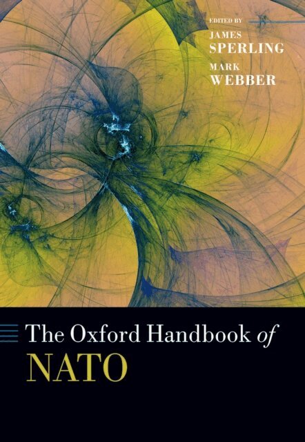 Mark Webber, James Sperling - Oxford Handbook of NATO, E-bok