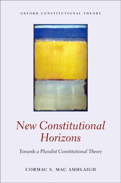 Cormac S. Mac Amhlaigh - New Constitutional Horizons, E-bok
