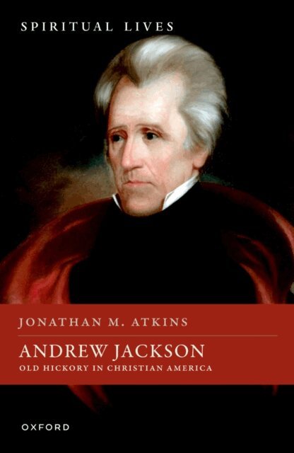 Jonathan M. Atkins - Andrew Jackson, E-bok