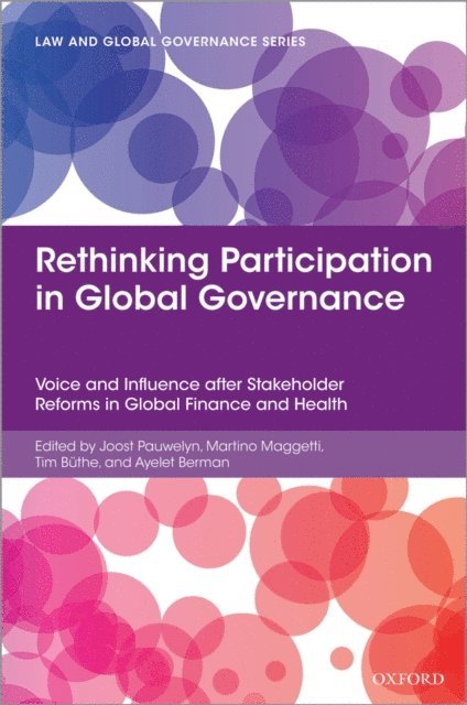 Ayelet Berman, Tim BAthe, Martino Maggetti, Joost Pauwelyn - Rethinking Participation in Global Governance, E-bok