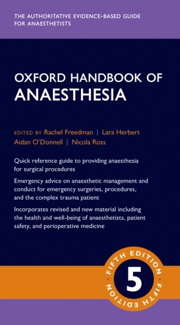 Nicola Ross, Aidan O'Donnell, Lara Herbert, Rachel Freedman - Oxford Handbook of Anaesthesia, E-bok