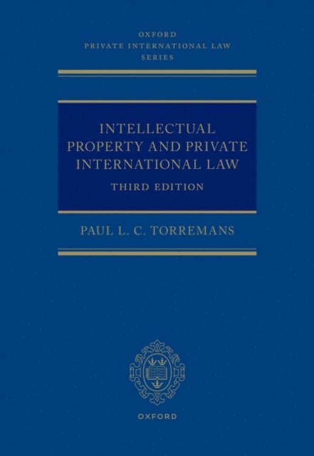 Paul L. C. Torremans - Intellectual Property and Private International Law, E-bok
