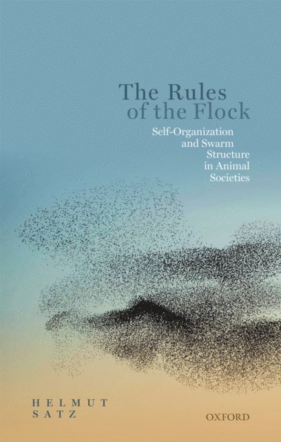 Helmut Satz - Rules of the Flock, E-bok