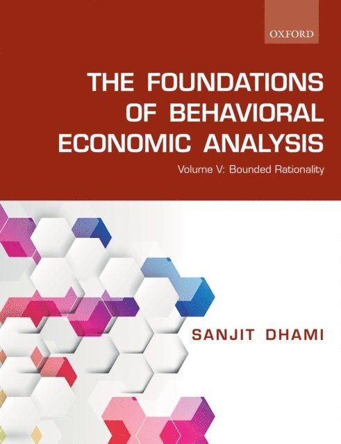 Sanjit Dhami - Foundations of Behavioral Economic Analysis, E-bok. Tillgänglighet: Lägg i varukorg