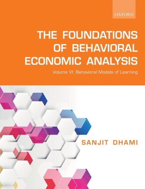 Sanjit Dhami - Foundations of Behavioral Economic Analysis, E-bok. Tillgänglighet: Lägg i varukorg