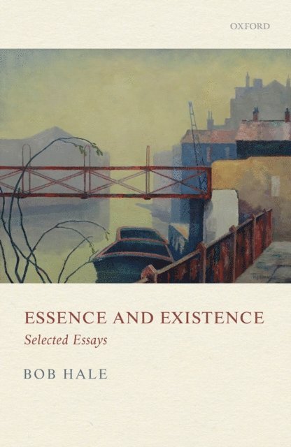 Bob Hale, Jessica Leech - Essence and Existence, E-bok
