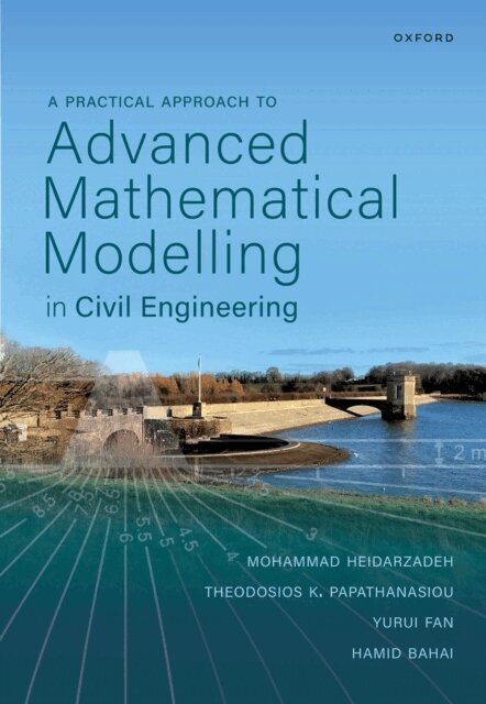 Practical Approach to Advanced Mathematical Modelling in Civil Engineering