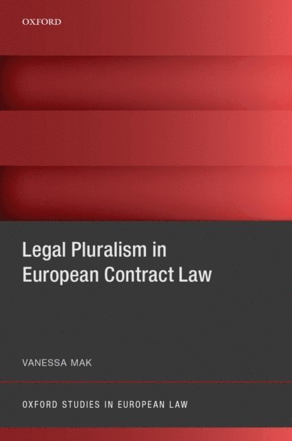 Vanessa Mak - Legal Pluralism in European Contract Law, E-bok