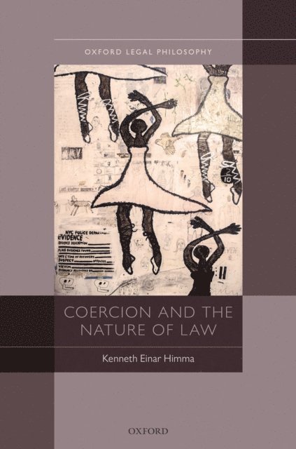 Kenneth Einar Himma - Coercion and the Nature of Law, E-bok