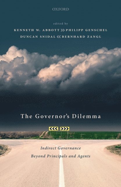 Philipp Genschel, Duncan Snidal, Bernhard Zangl, Kenneth W. Abbott - Governor's Dilemma, E-bok