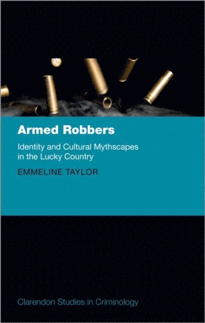 Emmeline Taylor - Armed Robbers, E-bok