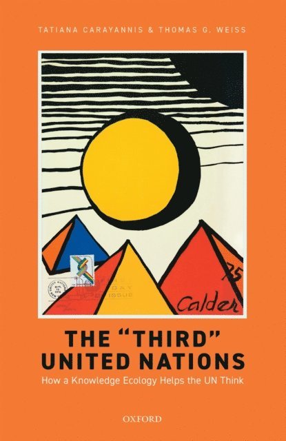 Thomas G. Weiss, Tatiana Carayannis - 'Third' United Nations, E-bok