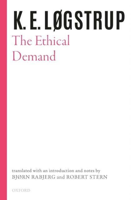 K. E. Logstrup - Ethical Demand, E-bok