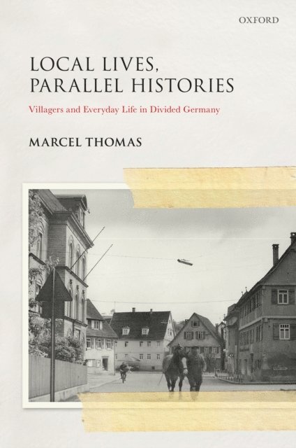Marcel Thomas - Local Lives, Parallel Histories, E-bok