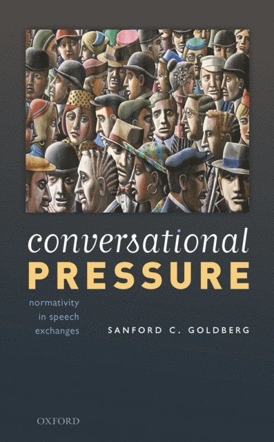 Sanford C. Goldberg - Conversational Pressure, E-bok