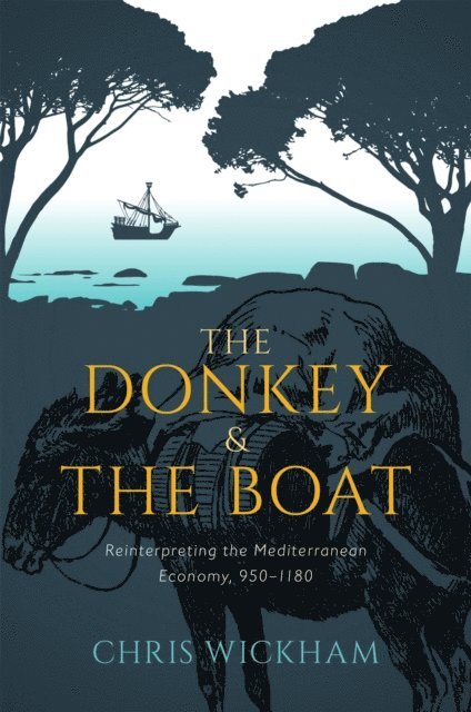 Chris Wickham - Donkey and the Boat, E-bok