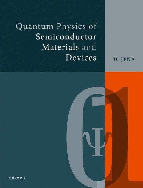 Debdeep Jena - Quantum Physics of Semiconductor Materials and Devices, E-bok
