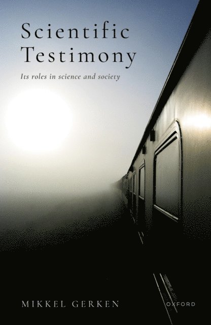 Mikkel Gerken - Scientific Testimony, E-bok