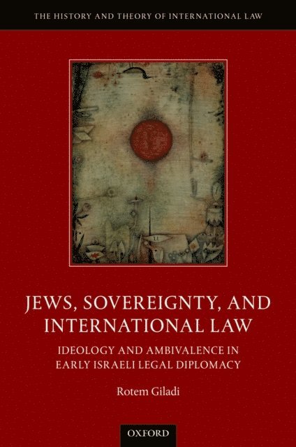 Rotem Giladi - Jews, Sovereignty, and International Law, E-bok