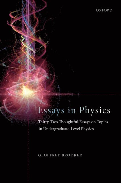 Geoffrey Brooker - Essays in Physics, E-bok