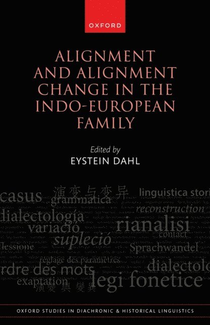 Eystein Dahl - Alignment and Alignment Change in the Indo-European Family, E-bok