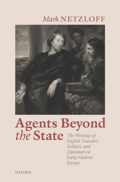 Mark Netzloff - Agents beyond the State, E-bok