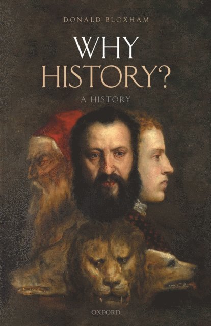 Donald Bloxham - Why History?, E-bok