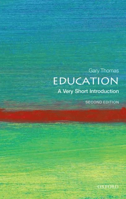 Gary Thomas - Education, E-bok