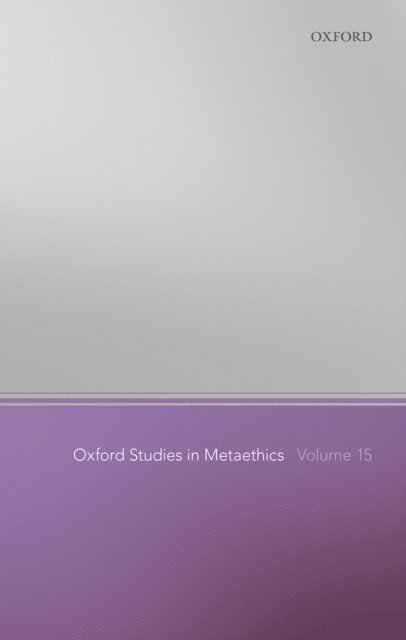 Russ Shafer-Landau - Oxford Studies in Metaethics Volume 15, E-bok