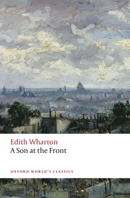 Edith Wharton, Julie Olin-Ammentorp - Son at the Front, E-bok