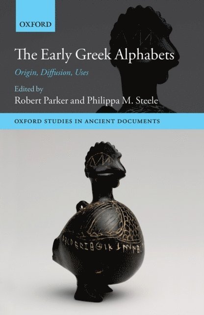 Philippa M. Steele, Robert Parker - Early Greek Alphabets, E-bok