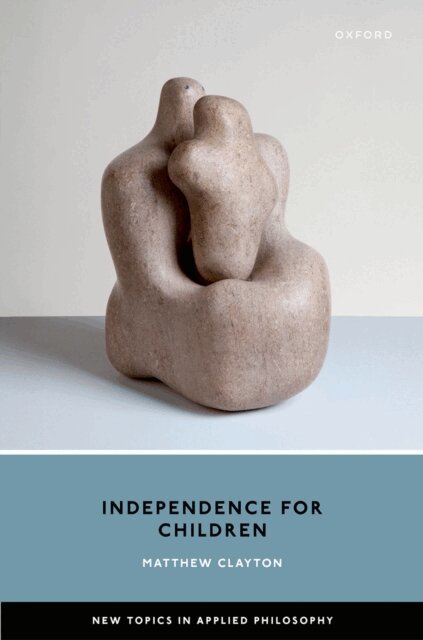 Matthew Clayton - Independence for Children, E-bok
