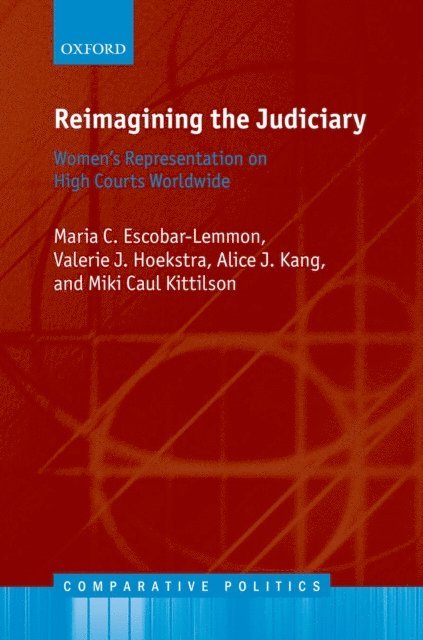 Miki Caul Kittilson, Alice J. Kang, Valerie J. Hoekstra, Maria C. Escobar-Lemmon - Reimagining the Judiciary, E-bok