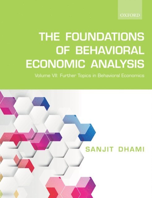 Sanjit Dhami - Foundations of Behavioral Economic Analysis, E-bok. Tillgänglighet: Lägg i varukorg