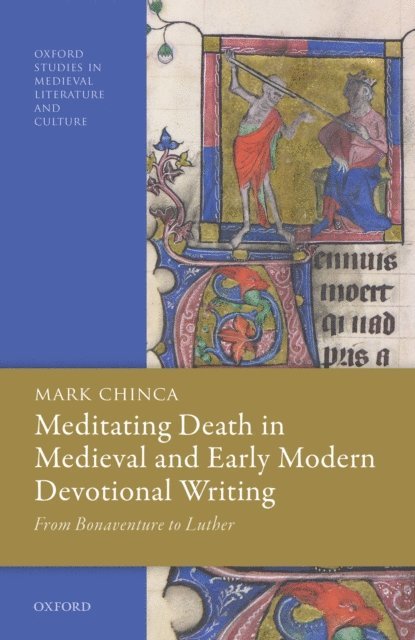 Mark Chinca - Meditating Death in Medieval and Early Modern Devotional Writing, E-bok