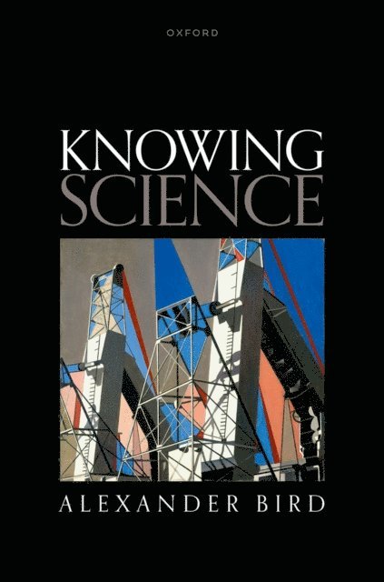 Alexander Bird - Knowing Science, E-bok