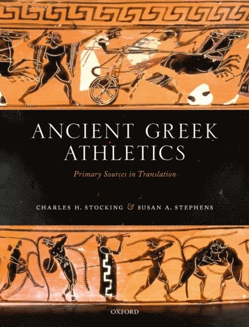 Susan A. Stephens, Charles H. Stocking - Ancient Greek Athletics, E-bok