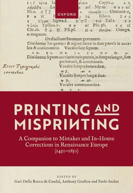 Paolo Sachet, Anthony Grafton, Geri Della Rocca de Candal - Printing and Misprinting, E-bok