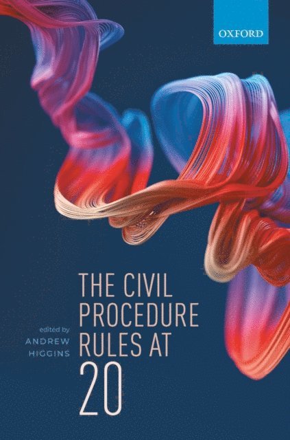 Andrew Higgins - Civil Procedure Rules at 20, E-bok