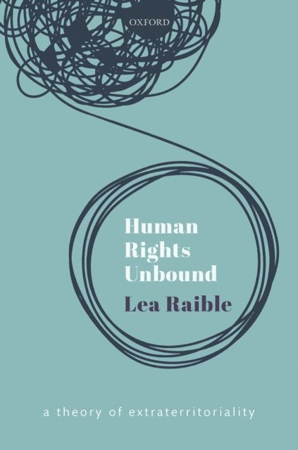 Lea Raible - Human Rights Unbound, E-bok