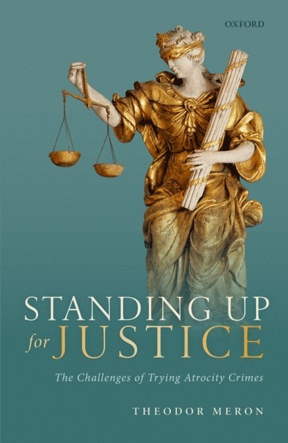 Theodor Meron - Standing Up for Justice, E-bok