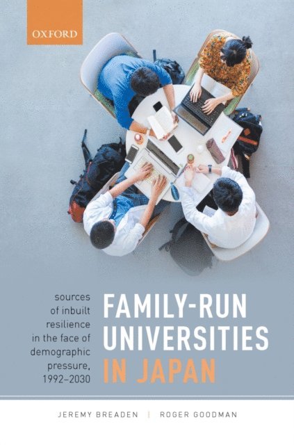 Roger Goodman, Jeremy Breaden - Family-Run Universities in Japan, E-bok
