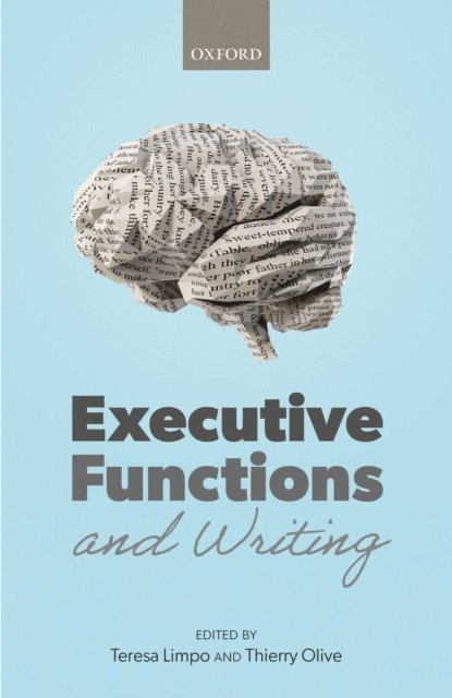 Thierry Olive, Teresa Limpo - Executive Functions and Writing, E-bok