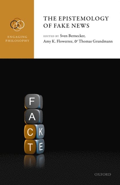 Thomas Grundmann, Amy K. Flowerree, Sven Bernecker - Epistemology of Fake News, E-bok