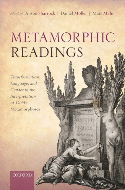 Mats Malm, Daniel MA¶ller, Alison Sharrock - Metamorphic Readings, E-bok